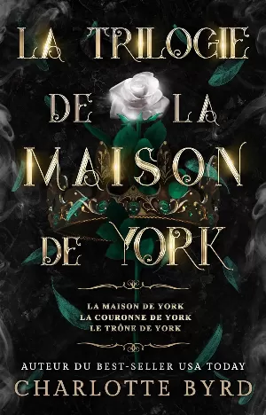 Charlotte Byrd - La Trilogie de la Maison de York